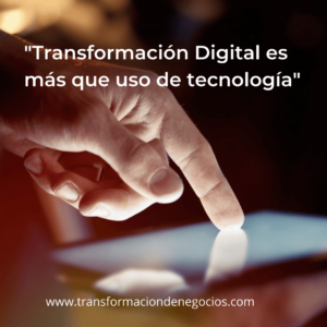 Transformación digital es más que tecnología